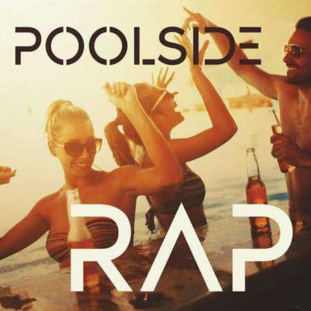 Poolside Rap (2022) скачать через торрент