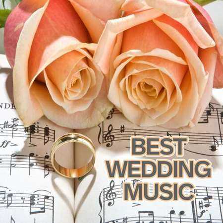 Best Wedding Music (2022) скачать через торрент