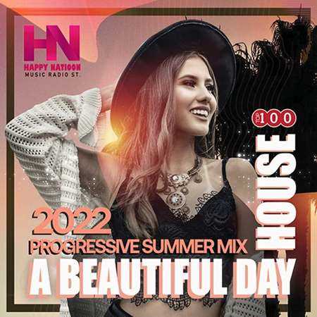 A Beautiful Day: Progressive Summer Mix (2022) скачать торрент