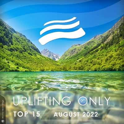 Uplifting Only Top 15: August (Extended Mixes) (2022) скачать через торрент