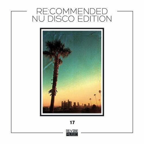 Re:Commended - Nu Disco Edition Vol. 17 (2022) скачать торрент