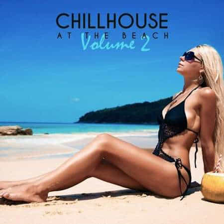 Chillhouse at the Beach, Vol.2 (2022) скачать торрент