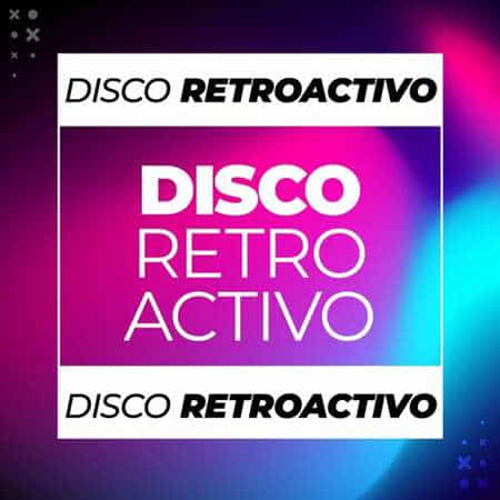 Disco Retroactivo (2022) скачать торрент
