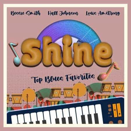Shine [Top Blues Favorites] (2022) скачать торрент