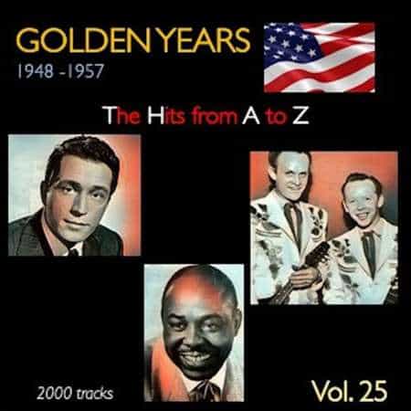 Golden Years 1948-1957. The Hits from A to Z [Vol. 25] (2022) скачать через торрент