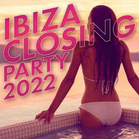 Ibiza Closing Party (2022) скачать торрент