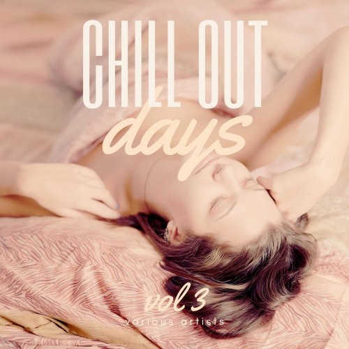 Chill Out Days [Vol. 3] (2022) скачать через торрент