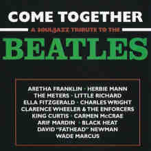 Come Together - A Soul & Jazz Tribute To The Beatles (2005) скачать торрент