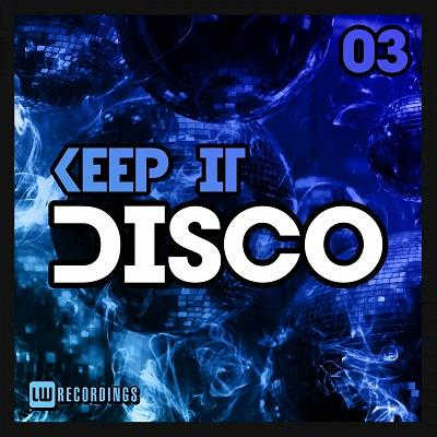 Keep It Disco Vol. 03 (2022) скачать через торрент