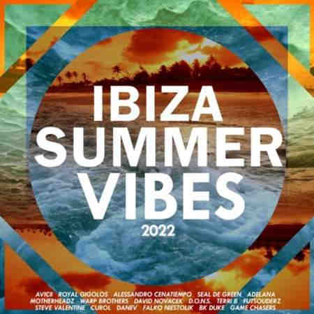Ibiza Summer Vibes (2022) скачать торрент