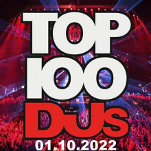 Top 100 DJs Chart (01.10) 2022 (2022) скачать торрент
