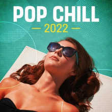 Pop Chill 2022 (2022) скачать торрент
