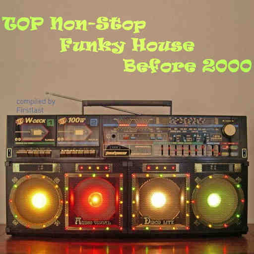 TOP Non-Stop - Funky House Before 2000 (2022) скачать через торрент