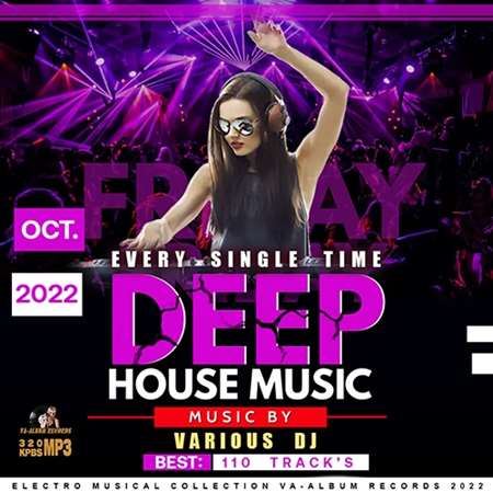 Every Single Time: Friday Deep House Music (2022) скачать торрент