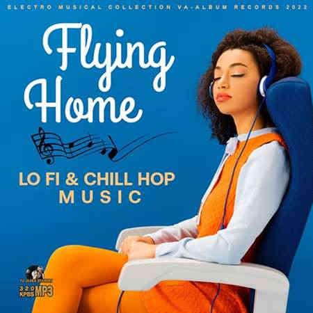 Flying Home: Chill Hop Music (2022) скачать торрент