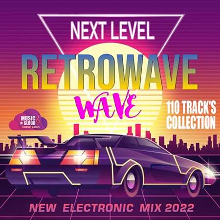 Next Level: Retrowave Mix (2022) скачать торрент