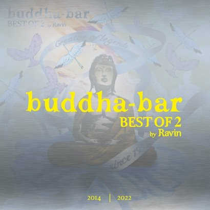 Buddha-Bar - Best Of 2 by Ravin (2022) скачать через торрент
