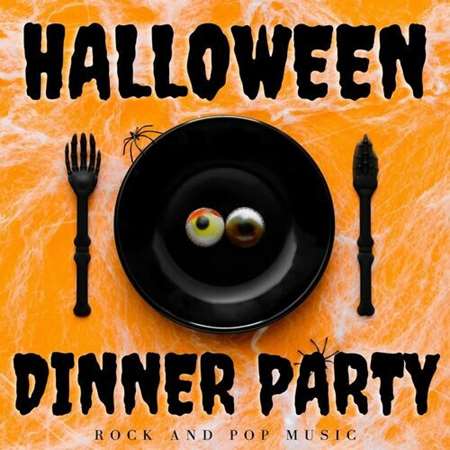 Halloween Dinner Party: Rock & Pop Music (2022) скачать через торрент