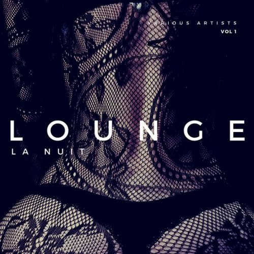 Lounge La Nuit [Vol. 1] (2022) скачать торрент