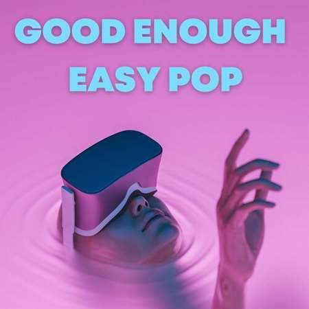 Good Enough - Easy Pop (2022) скачать через торрент