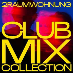 2raumwohnung Club Mix Collection (2022) скачать торрент