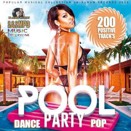 200 Pool Dance Party (2022) скачать торрент