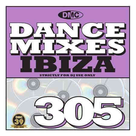 DMC Dance Mixes 305 Ibiza (2022) скачать торрент