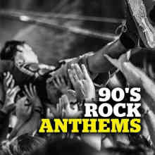 90's Rock Anthems (2022) скачать торрент