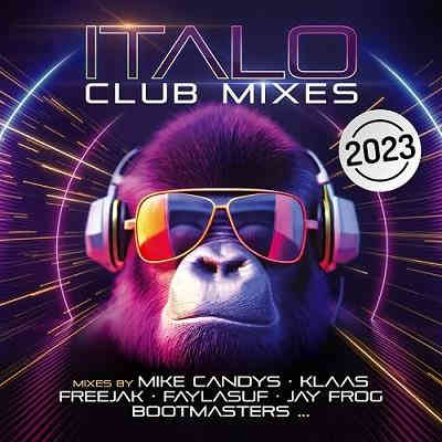Italo Club Mixes 2023 (2023) скачать через торрент
