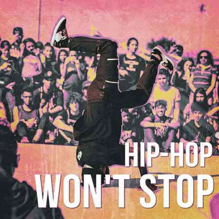Hip-Hop Won't Stop (2022) скачать торрент