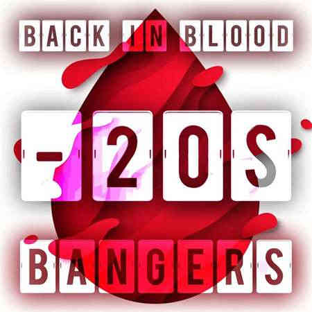Back in Blood - 20s Bangers (2022) скачать торрент