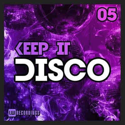 Keep It Disco Vol. 05 (2022) скачать через торрент