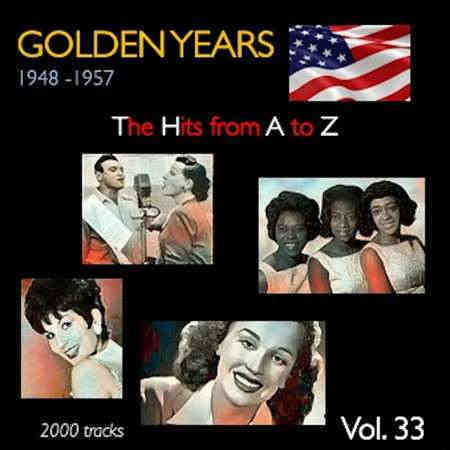 Golden Years 1948-1957. The Hits from A to Z [Vol. 33] (2022) скачать через торрент