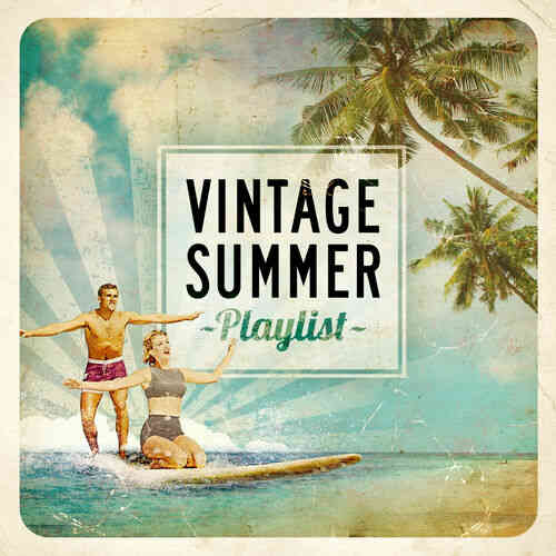 Vintage Summer Playlist, Vol.1-4 (2017) скачать торрент