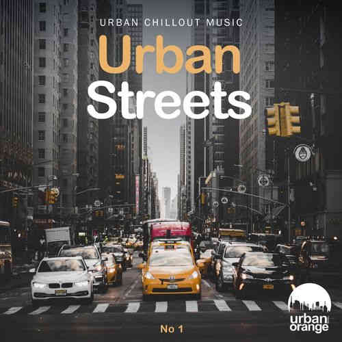 Urban Streets No.1. Urban Chillout Music (2022) скачать торрент