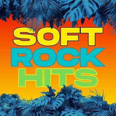 Soft Rock Hits (2022) скачать торрент