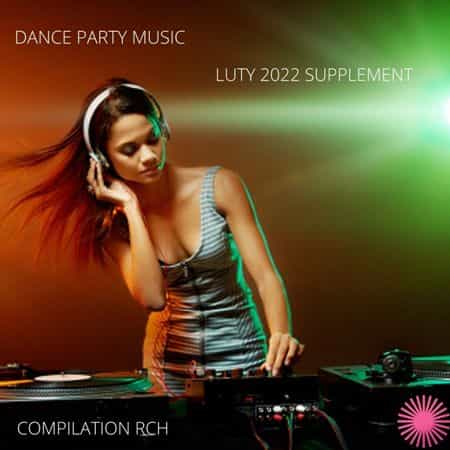 Dance Party Music - Luty (Supplement) (2022) скачать торрент