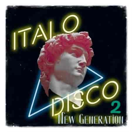 New Generation Italo Disco [2] (2022) скачать торрент