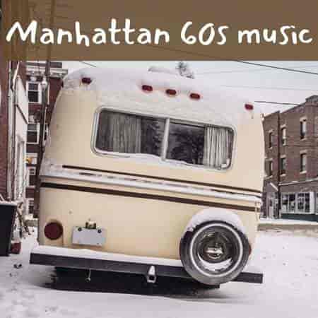 Manhattan 60S Music (2022) скачать торрент