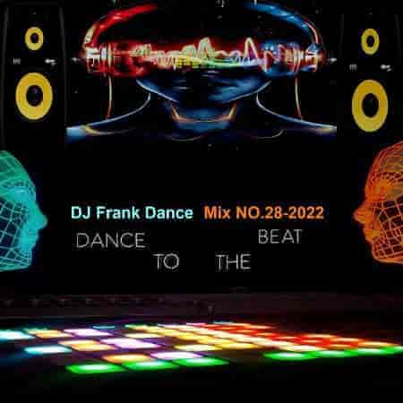 DJ Frank Dance - Mix 28 (2022) скачать торрент