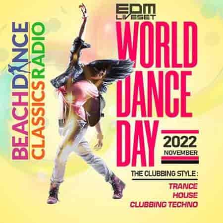 EDM: World Dance Day (2022) скачать торрент