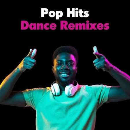 Pop Hits - Dance Remixes (2022) скачать торрент