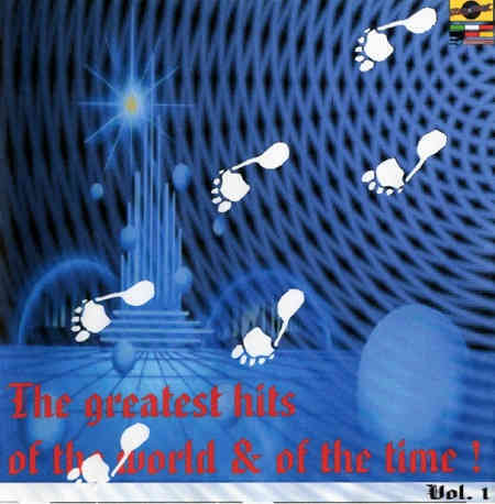 The Greatest Hits Of The World & Of The Time! [01] (1990) скачать торрент