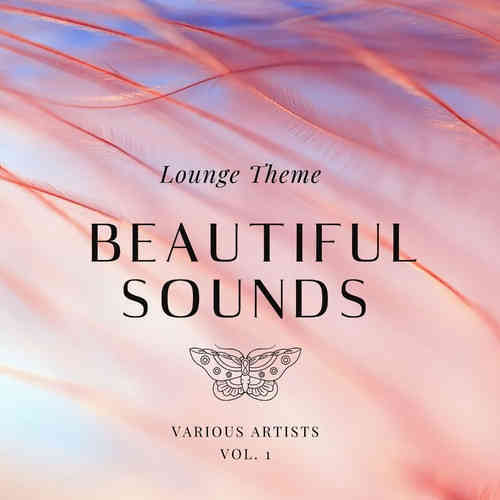 Beautiful Sounds (Lounge Theme) [Vol. 1-3] (2022) скачать торрент