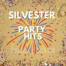 Silvester Party Hits 2022 / 2023