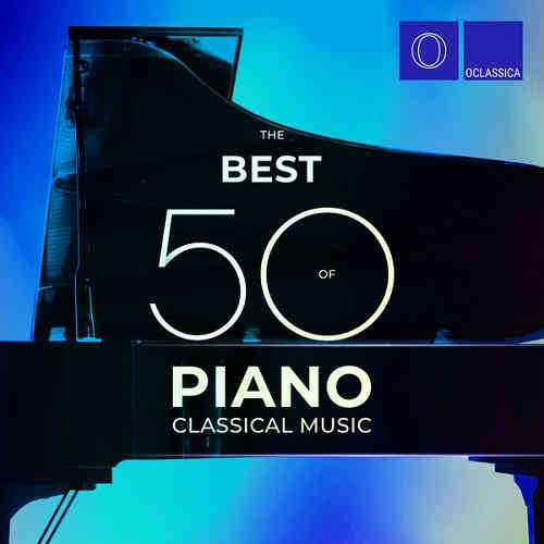 The Best 50 of Piano Classical Music