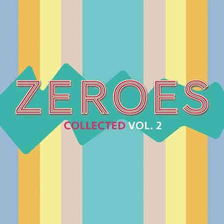(00's) Zeroes Collected Volume 2 (2022) скачать торрент