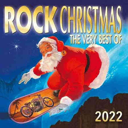 Rock Christmas 2022 - The Very Best Of (2022) скачать через торрент