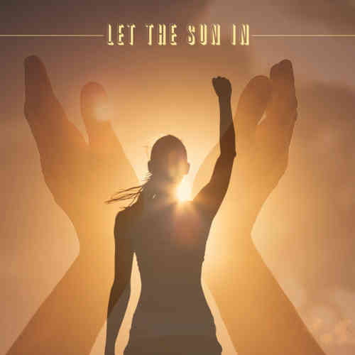 Let The Sun In (2022) скачать торрент