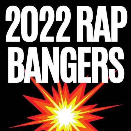 2022 Rap Bangers (2022) скачать торрент